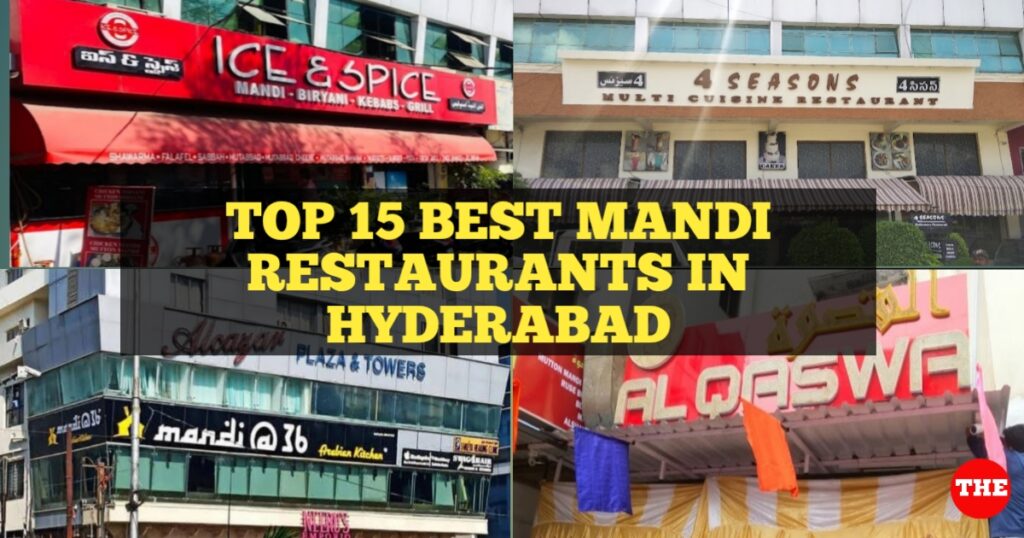 Top 15 best mandi restaurants in Hyderabad